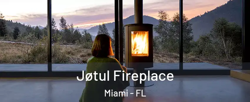  Jøtul Fireplace Miami - FL